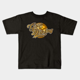 Gold Digging Session Kids T-Shirt